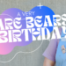 Header Image with text 'a very care bears birthday'